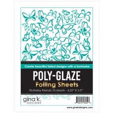 Gina K. Designs - POLY-GLAZE Foiling Sheets - Flutterby Friends